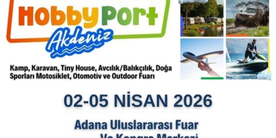 Adana Outdoor Fuarı 2-5 Nisan’da Kapılarını Açıyor